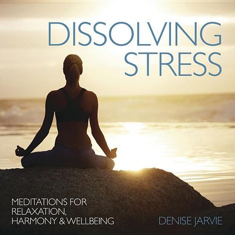 Denise Jarvie: Dissolving Stress, CD