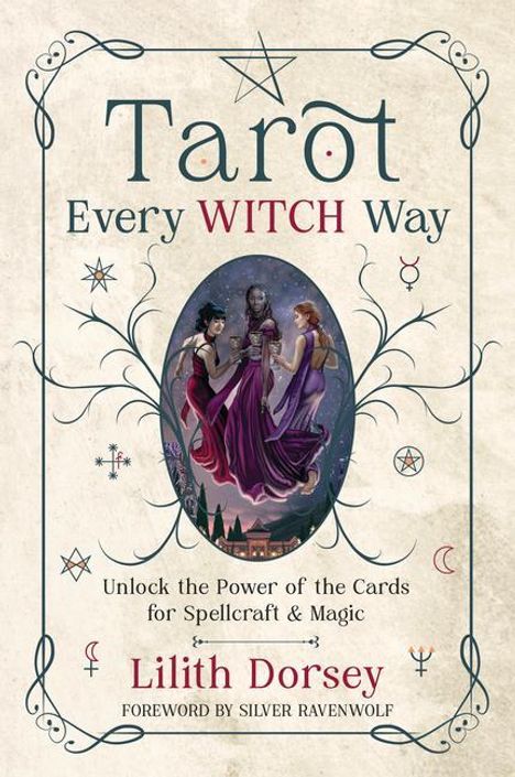 Lilith Dorsey: Tarot Every Witch Way, Buch