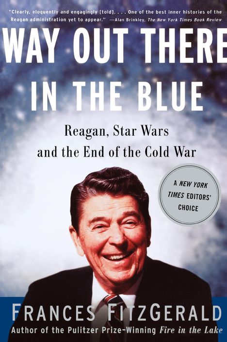 Frances Fitzgerald: Way Out There in the Blue, Buch