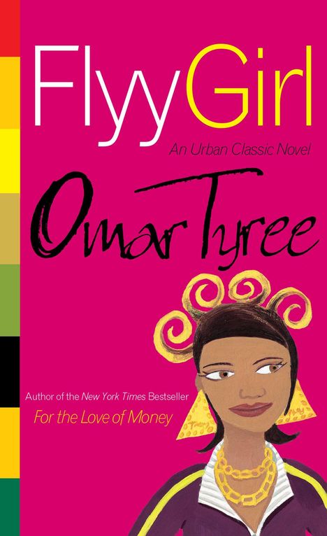 Omar Tyree: Flyy Girl, Buch