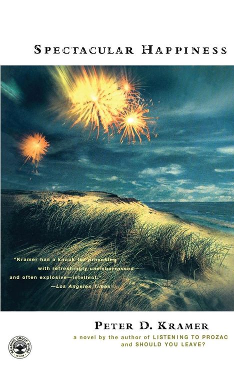 Peter D. Kramer: Spectacular Happiness, Buch