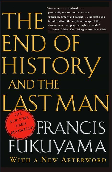 Francis Fukuyama: The End of the History and the Last Man, Buch