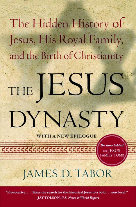 James D Tabor: The Jesus Dynasty, Buch