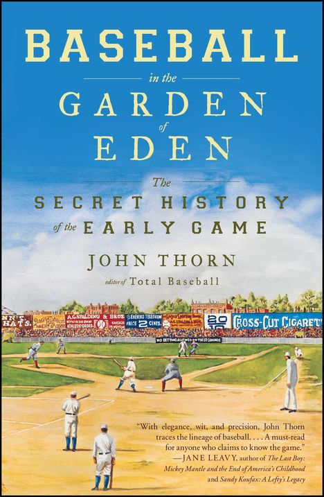 John Thorn: Baseball in the Garden of Eden, Buch