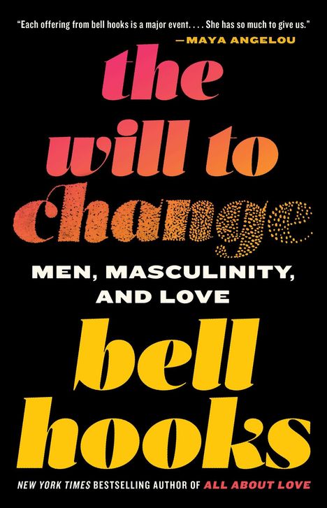 Bell Hooks: The Will to Change, Buch