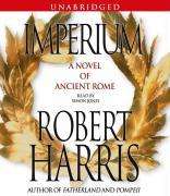 Robert Harris: Imperium: A Novel of Ancient Rome, CD