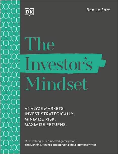 Dk: The Investor's Mindset: Analyse Markets, Invest Strategically, Maximize Returns, Buch