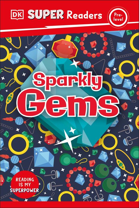 Dk: DK Super Readers Pre-Level Sparkly Gems, Buch