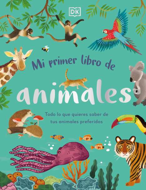 Dk: Mi Primer Libro de Animales (the Bedtime Book of Animals), Buch