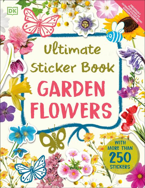 Dk: Ultimate Sticker Book Garden Flowers, Buch