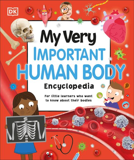 Dk: My Very Important Human Body Encyclopedia, Buch