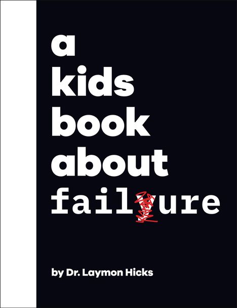 Laymon Hicks: A Kids Book about Failure, Buch