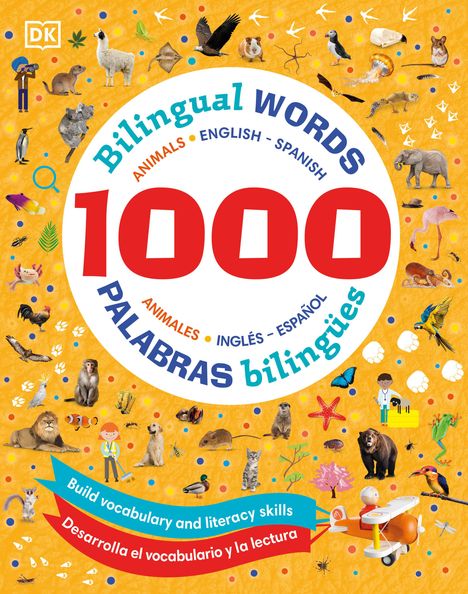 Dk: 1000 Bilingual Words Animals / 1000 Palabras Bilingües Animales: English - Spanish, Buch