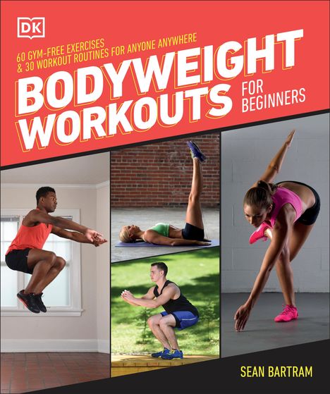 Sean Bartram: Bodyweight Workouts for Beginners, Buch