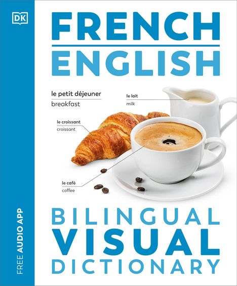 Dk: French - English Bilingual Visual Dictionary, Buch