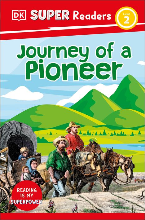 Dk: DK Super Readers Level 2 Journey of a Pioneer, Buch