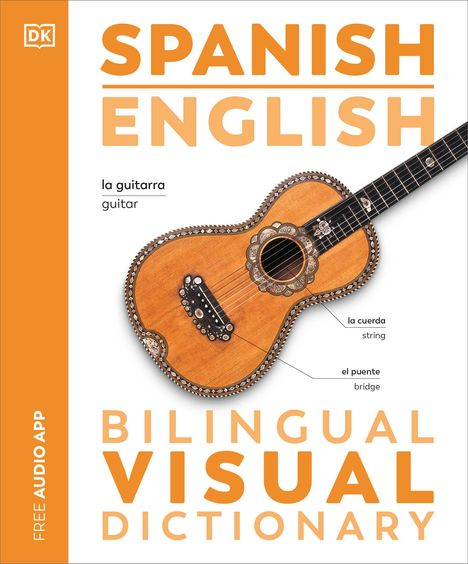 Dk: Spanish English Bilingual Visual Dictionary, Buch