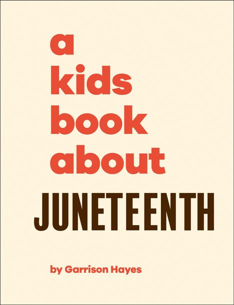 Garrison Hayes: A Kids Book about Juneteenth, Buch