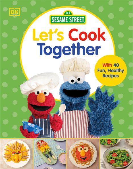 Dk: Sesame Street Let's Cook Together!, Buch