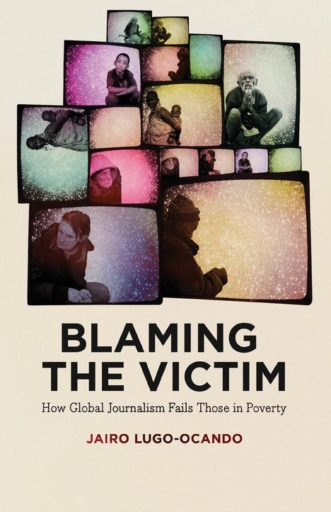 Jairo Lugo-Ocando: Blaming the Victim, Buch