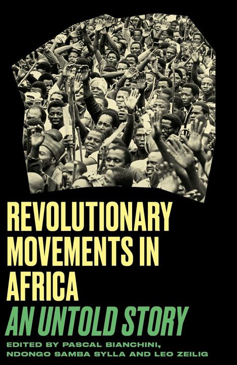 Revolutionary Movements in Africa, Buch
