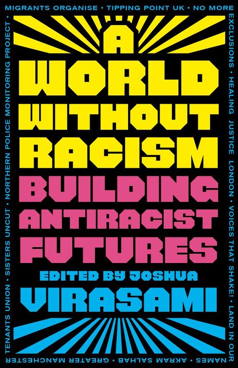Joshua Virasami: A World Without Racism, Buch