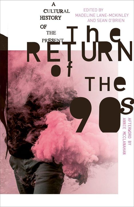 „A Cultural History of the Present: The Return of the 90s“. Rosa Rauch um eine gehende Person.