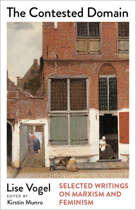 Lise Vogel: The Contested Domain, Buch