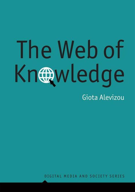 „The Web of Knowledge“ von Giota Alevizou, Digital Media and Society Series. Illustration: Globus mit Lupe.