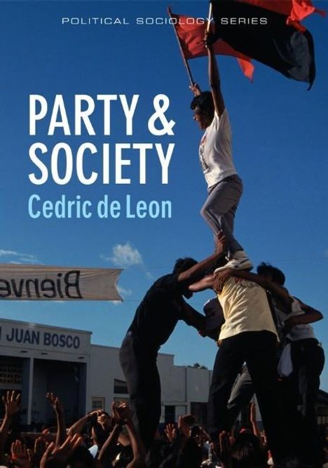 Cedric De Leon: Party &amp; Society, Buch