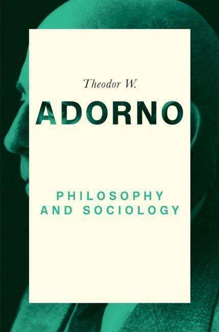 Theodor W Adorno: Philosophy and Sociology: 1960, Buch