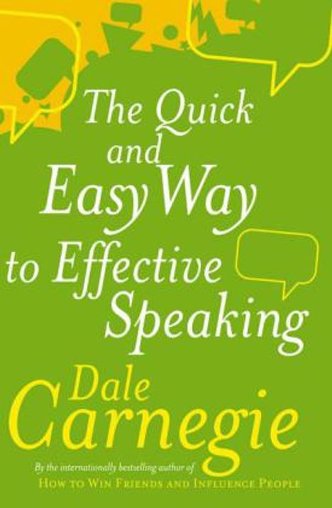 Dale Carnegie: The Quick And Easy Way To Effective Speaking, Buch