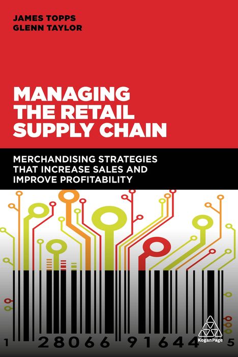 James Topps: Managing the Retail Supply Chain: Merchandising Strategies That Increase Sales and Improve Profitability, Buch