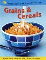 Rachel Eugster: Ingredients of a Balanced Diet: Grains and Cereals, Buch