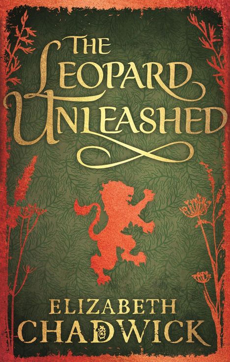 Elizabeth Chadwick: The Leopa Unleashed, Buch