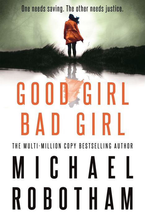 Michael Robotham: Good Girl, Bad Girl, Buch