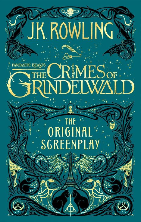 Joanne K. Rowling: Fantastic Beasts: The Crimes of Grindelwald - The Original Screenplay, Buch