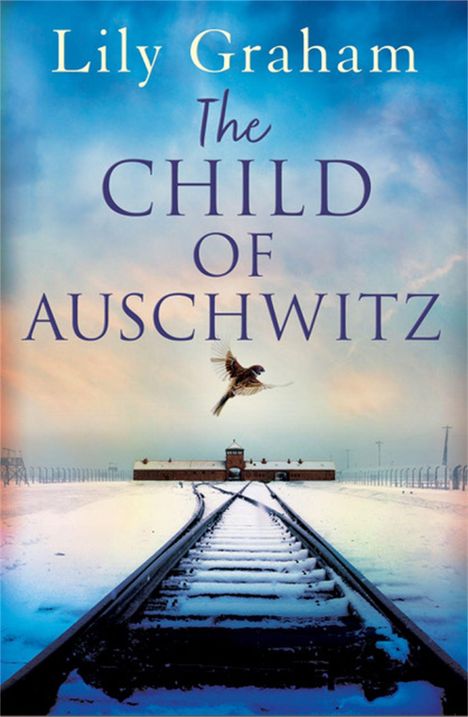 Lily Graham: The Child of Auschwitz, Buch