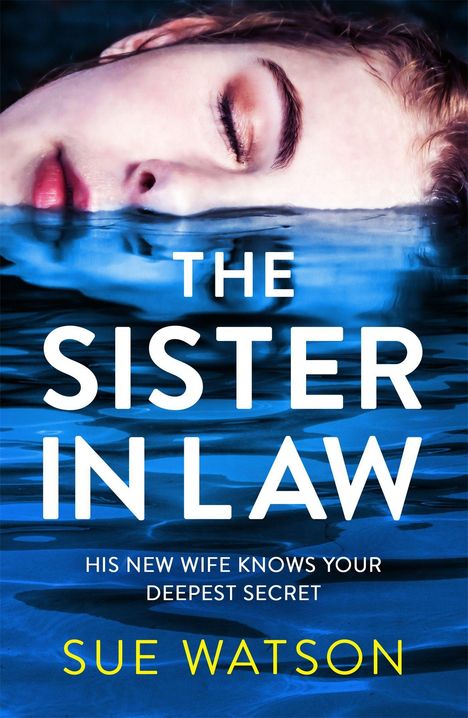 Sue Watson: The Sister-in-Law, Buch