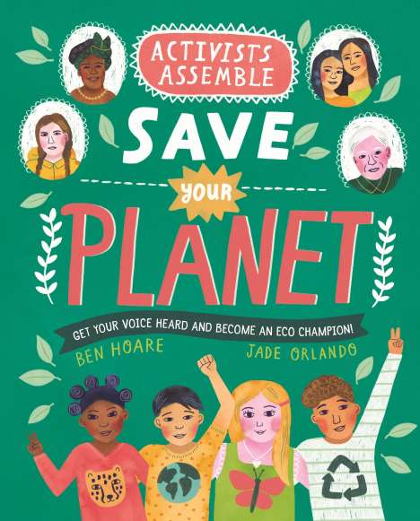 Ben Hoare: Activists Assemble - Save Your Planet, Buch