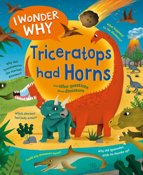 Rod Theodorou: I Wonder Why Triceratops Had Horns, Buch