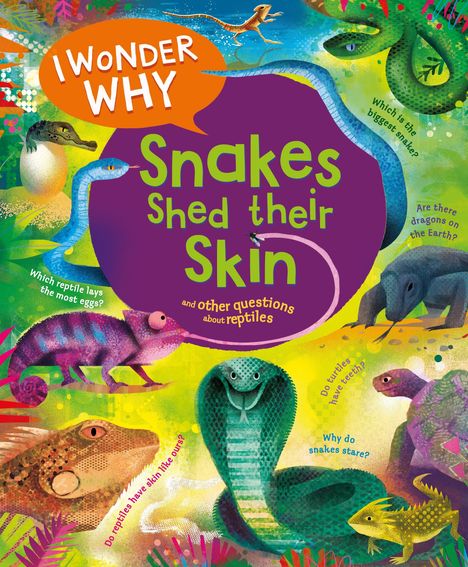 Amanda O'Neill: I Wonder Why Snakes Shed Their Skin, Buch