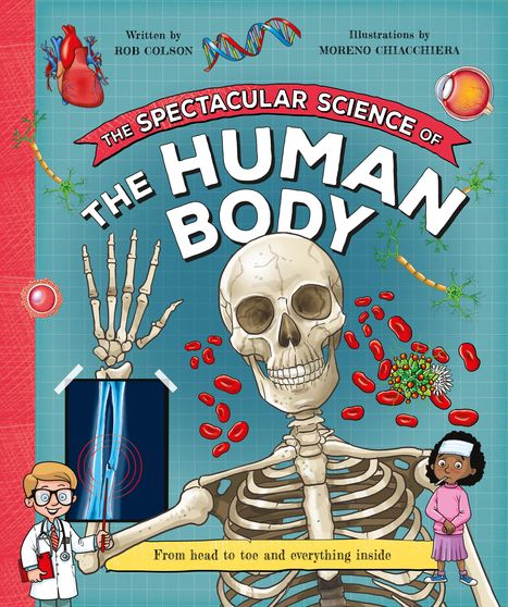 Kingfisher: The Spectacular Science of the Human Body, Buch