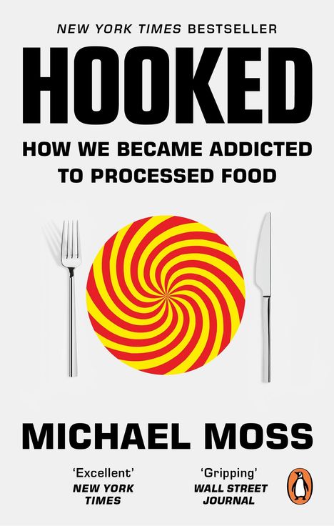 Michael Moss: Hooked, Buch