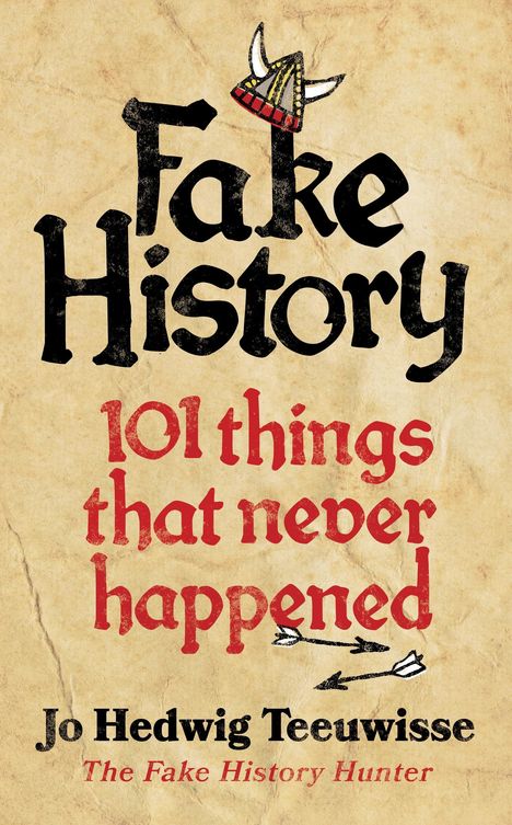 Jo Teeuwisse: Fake History, Buch