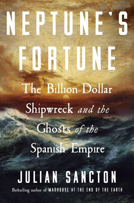 Julian Sancton: Neptune's Fortune, Buch
