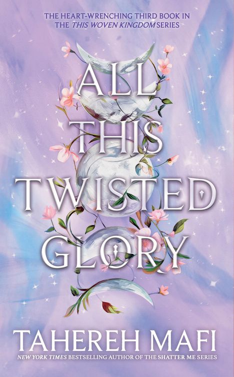 Tahereh Mafi: All This Twisted Glory, Buch