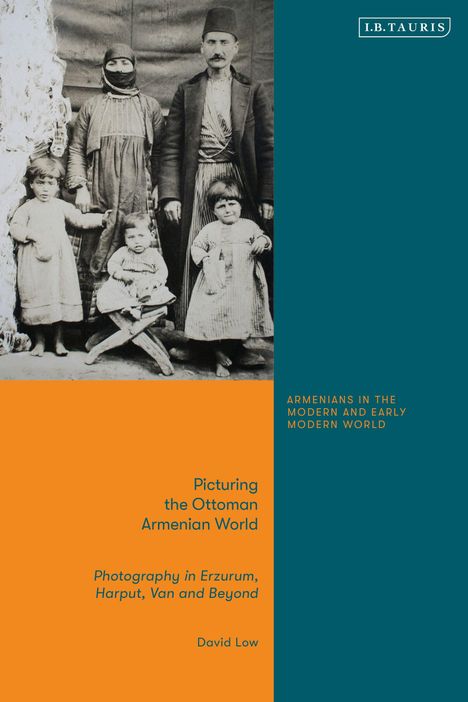 David Low: Low, D: Picturing the Ottoman Armenian World, Buch