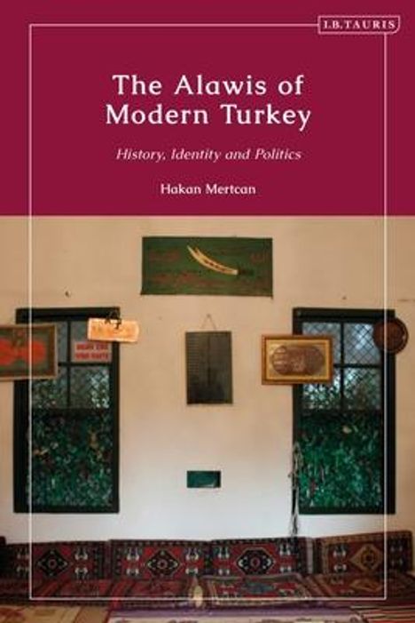 Hakan Mertcan: The Alawis of Modern Turkey, Buch