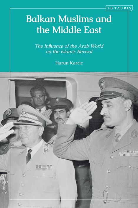 "Balkan Muslims and the Middle East" steht oben. Darunter salutieren zwei Offiziere in Militäruniform.